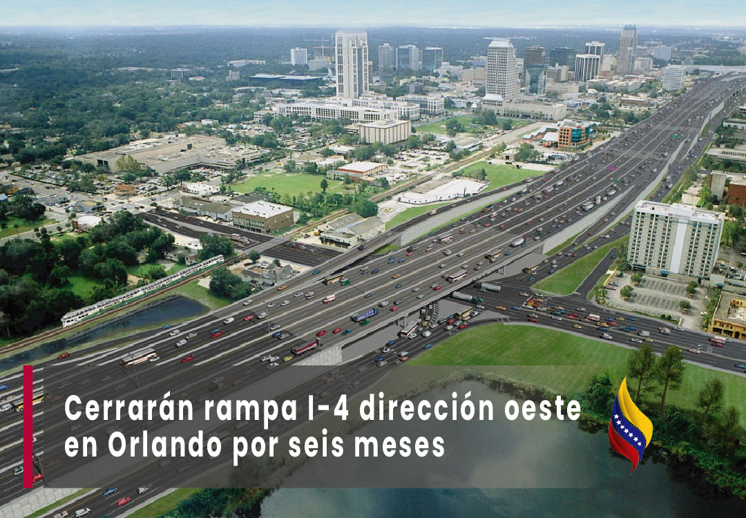 Cerrarán rampa I-4 dirección oeste  en Orlando por seis meses