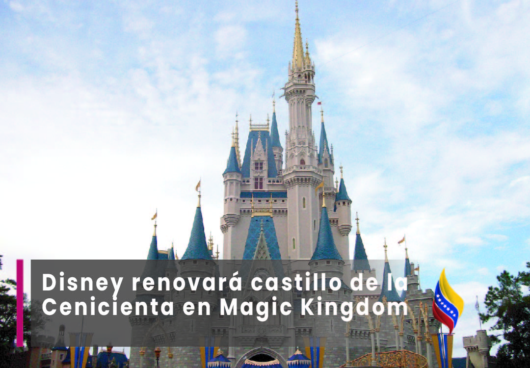 Disney renovará castillo de la Cenicienta en Magic Kingdom