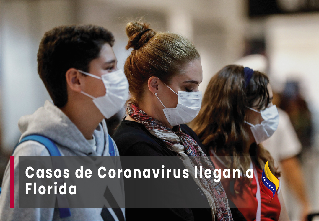 Casos de Coronavirus llegan a Florida