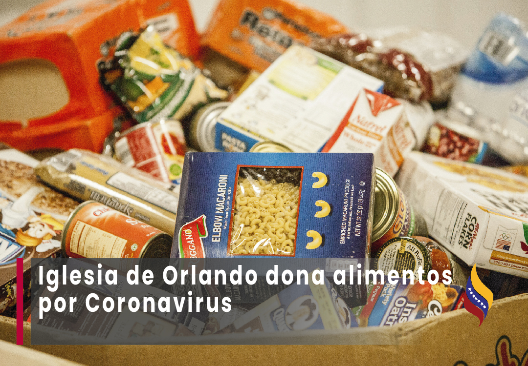Iglesia de Orlando dona alimentos por Coronavirus