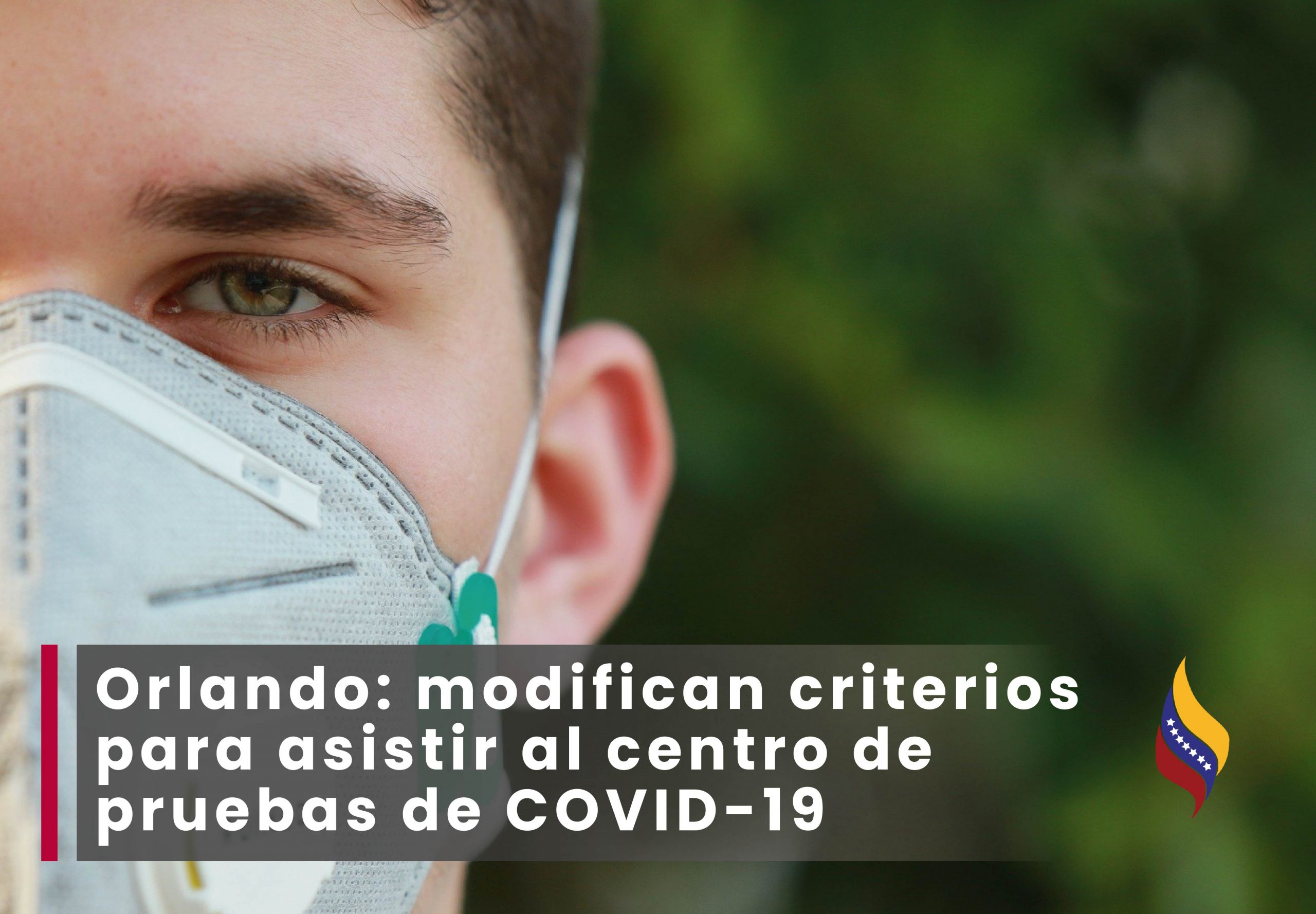 Orlando: modifican criterios para asistir al centro de pruebas de COVID-19