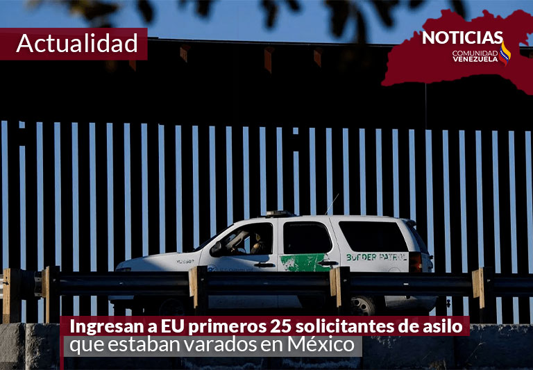Ingresan a EU primeros 25 solicitantes de asilo que estaban varados en México