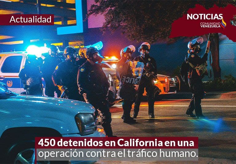 Hay 450 detenidos en California en una operación contra el tráfico humano.