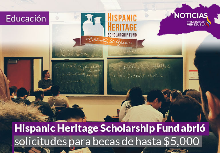 Hispanic Heritage Scholarship Fund abrió solicitudes para becas de hasta $5,000