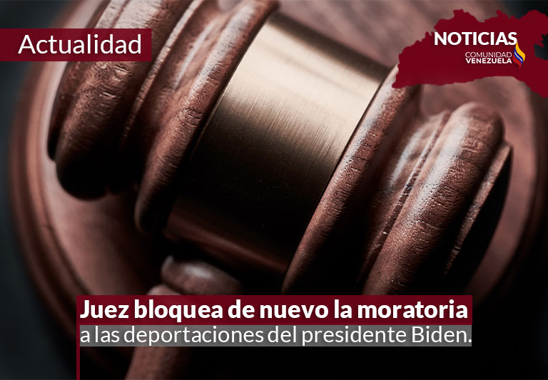 Juez bloquea de nuevo la moratoria a las deportaciones del presidente Biden