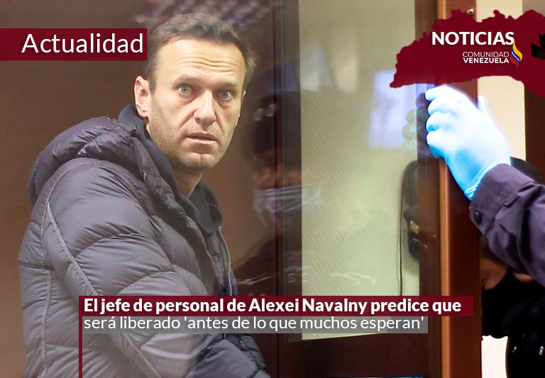 El jefe de personal de Alexei Navalny predice que será liberado “antes de lo que muchos esperan”