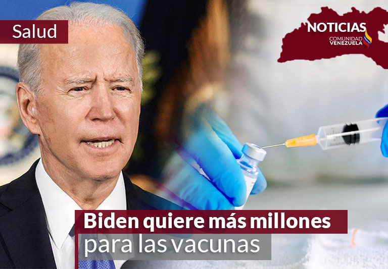Biden quiere más millones para las vacunas