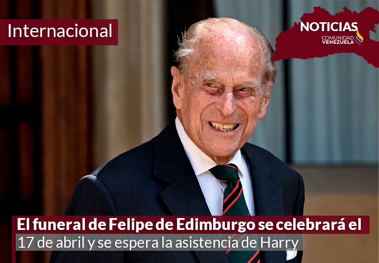 El funeral de Felipe de Edimburgo se celebrará el 17 de abril y se espera la asistencia de Harry