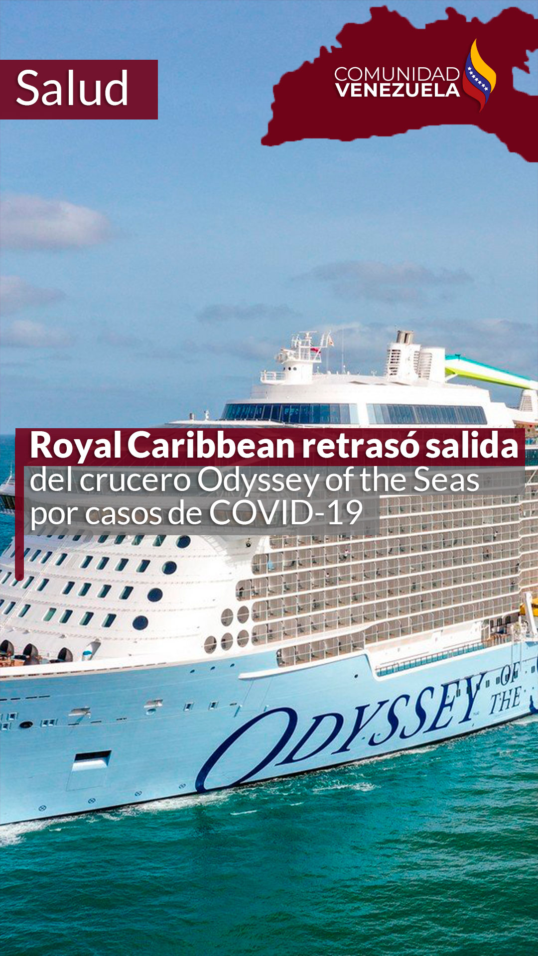 Royal Caribbean retraso salida del crucero Odyssey of the Seas por casos de COVID-19